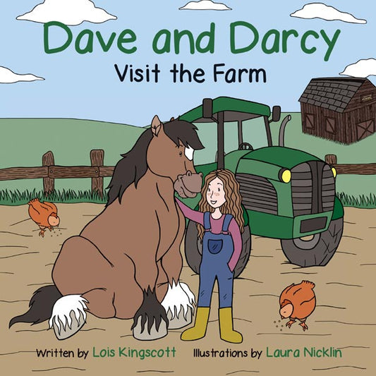 Dave and Darcy Book: Visit the Farm